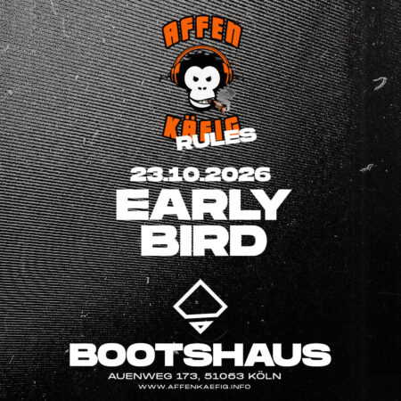 Startseite 10 AFFENKÄFIG RULES // BOOTSHAUS KÖLN 23.10.26